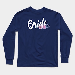 Bride Floral Wedding Calligraphy Design Long Sleeve T-Shirt